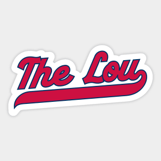 St. Louis 'The Lou' Script Baseball Fan Shirt – Must-Have for Missouri Sports Fans Sticker